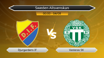 Sweden Allsvenskan Djurgardens IF VS Vasteras SK
