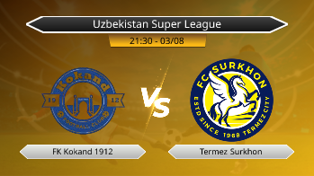 Uzbekistan Super League FK Kokand 1912 VS Termez Surkhon